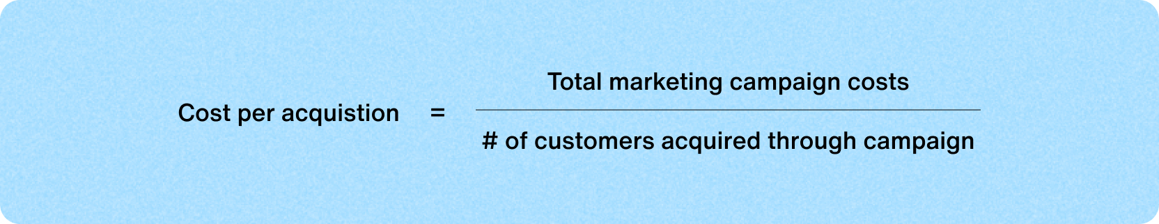 Cost per acquisition formula