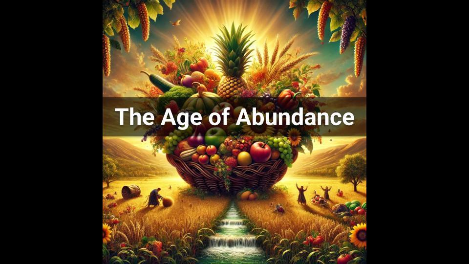 AI-generated image of a fruit basket overlaid with text that says The Age of Abundance