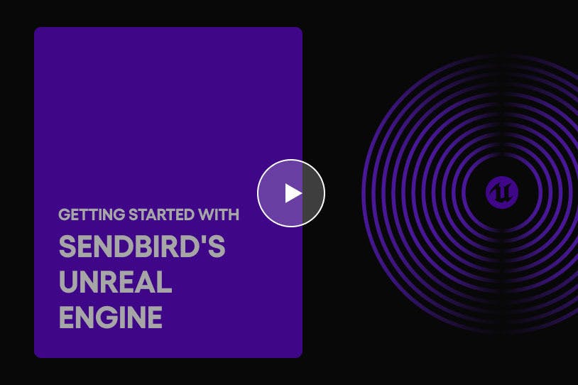 Getting started with Sendbirds Unreal Engine