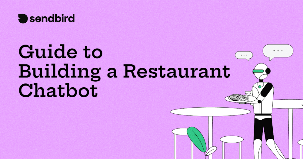 Guide to Building a Restaurant Chatbot