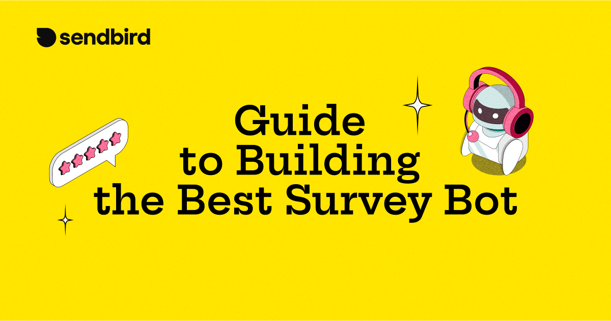 Guide to Building the Best Survey Bot