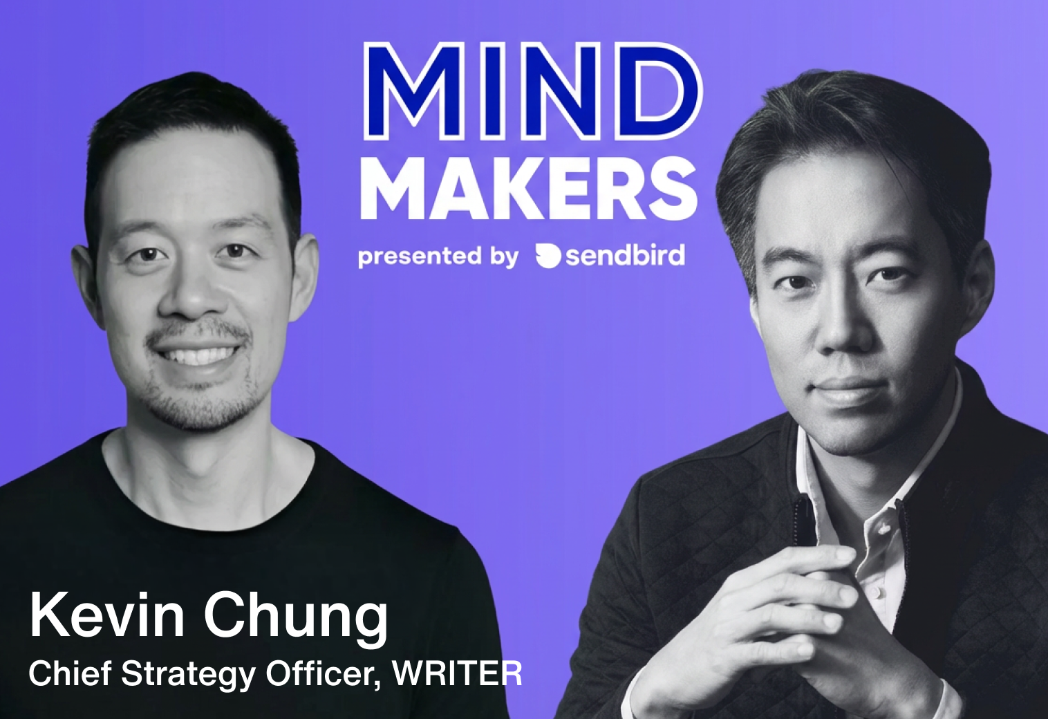 Kevin chung mind makers podcast