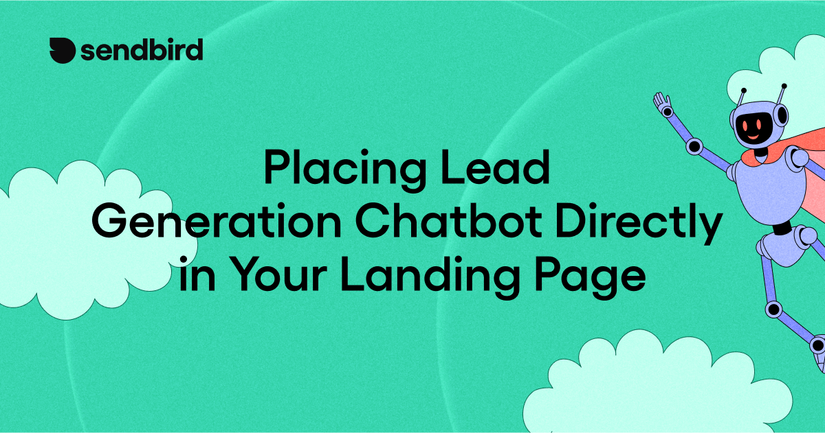 Placing Lead Generation Chatbot Directly in Your Landing Page