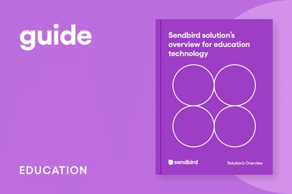 Resources Guide Sendbird solutions overview ed tech