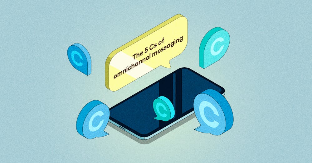 The 5 Cs of omnichannel messaging Unified business messaging for on demand platforms