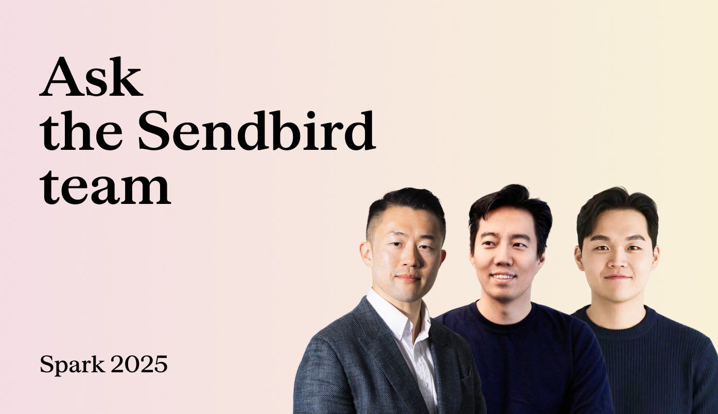 Ask the Sendbird team