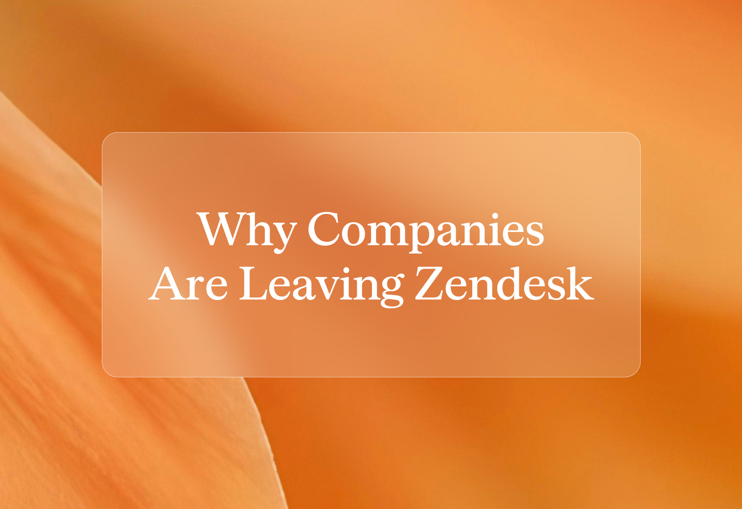 Cover why are companies leaving zendesk ti8b4e