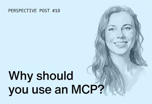 Why should you use an MCP?