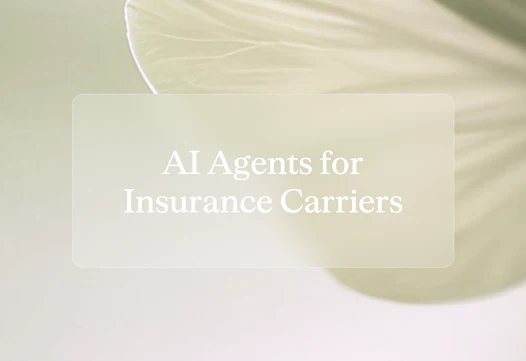 AI agent for insurance: What it is and how modern carriers use it