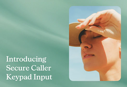 Introducing Secure Caller Keypad Input, with built-in PII data masking