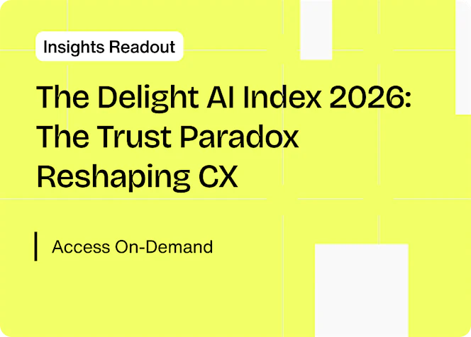The Delight AI Index 2026: The trust paradox reshaping CX