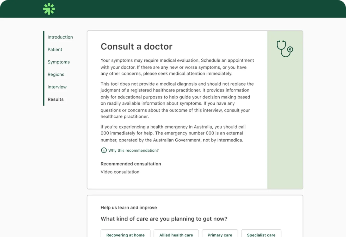 By leveraging deep learning, NIB’s AI-driven symptom checker understands nuanced patterns in user input to suggest the appropriate next step in care.