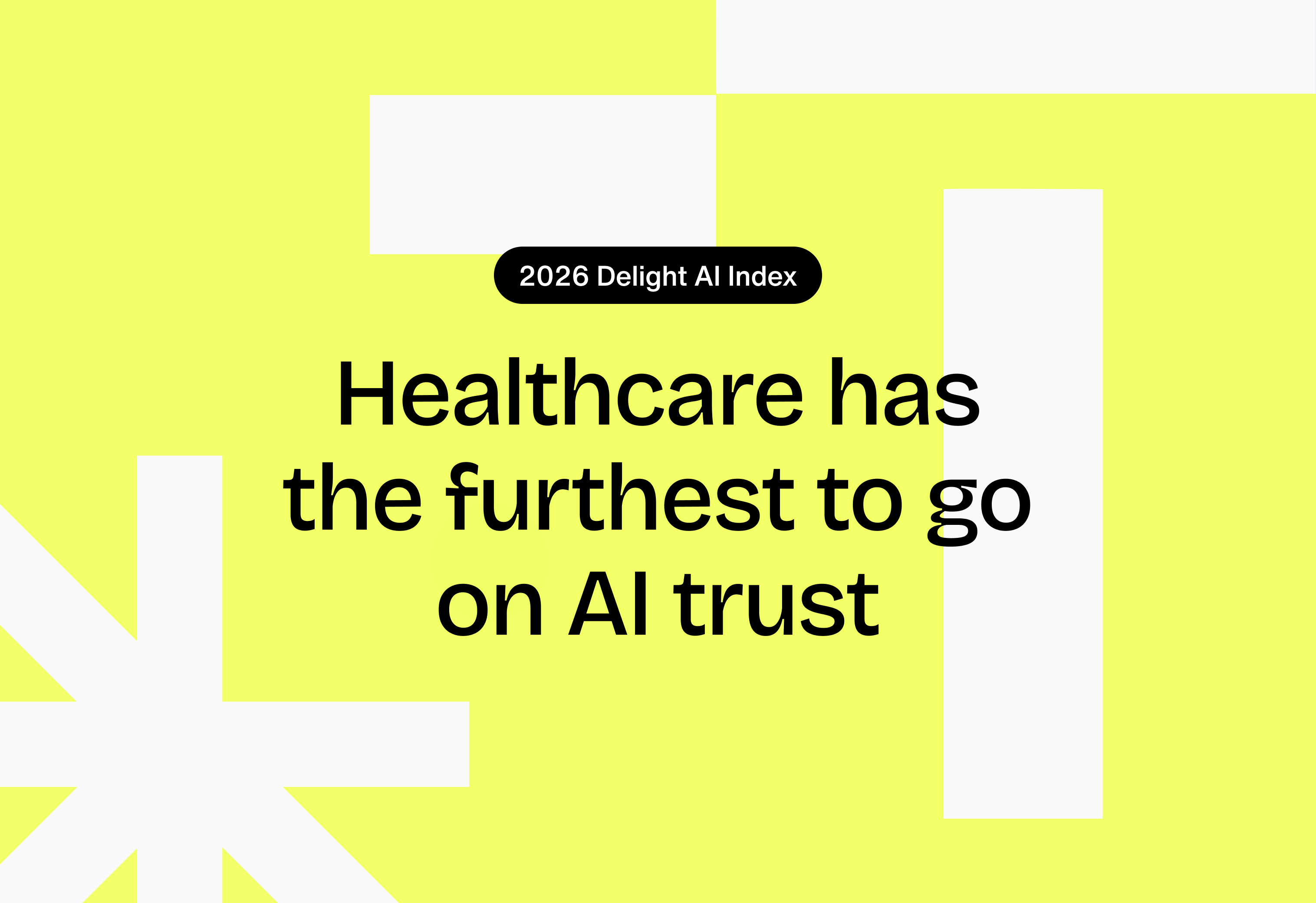 Healthcare has the furthest to go on AI trust. The starting point is clearer than you think.