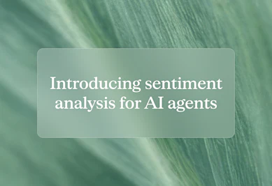 Introducing sentiment analysis for AI agents