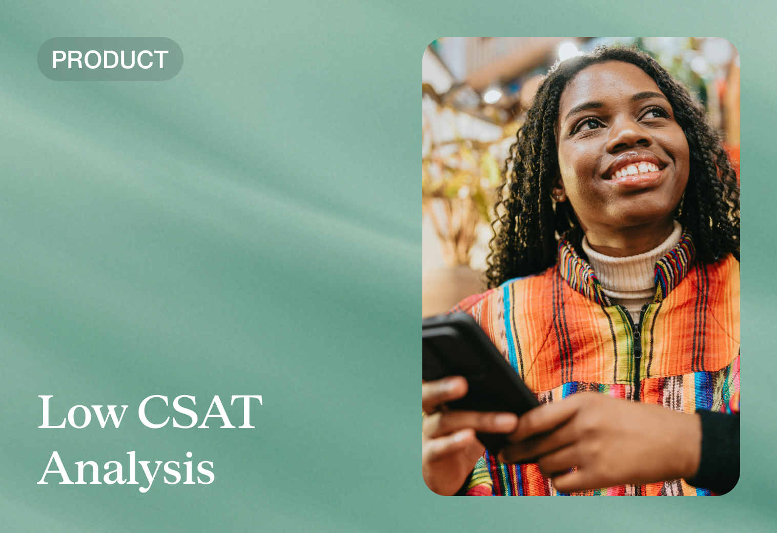 Low csat analysis